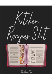 Kitchen Recipes Shit