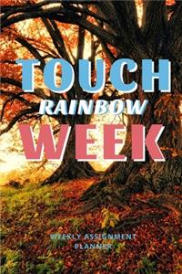 Touch Rainbow Week