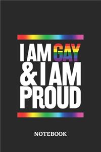 I am Gay and I am Proud Notebook