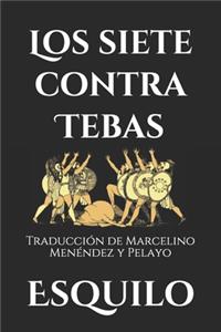 Los siete contra Tebas: Traducción de Marcelino Menéndez y Pelayo