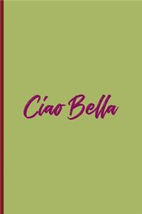 Ciao Bella