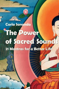 Power of Sacred Sounds