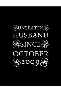 Unbeaten Husband Since October 2009: 1 year 52 week weekly planner with calendar inside. Inspirational & motivational anniversary gift for husband.