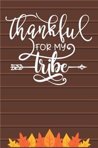 Thankful for my Tribe