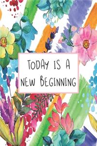 Today Is A New Beginning