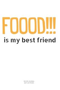 Food Is My Best Friend