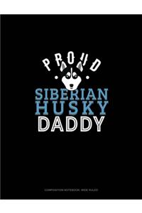 Proud Siberian Husky Mommy