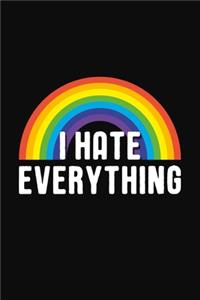 I Hate Everything