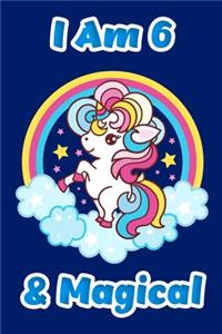 I Am 6 & Magical
