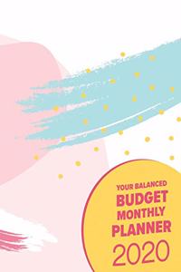 Your Balanced Budget Monthly Planner 2020