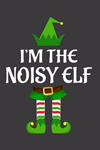I'm The Noisy ELF