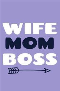 Wife Mom Boss
