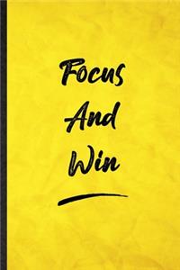 Focus And Win