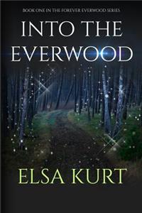 Into the Everwood