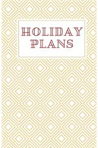 Holiday Plans