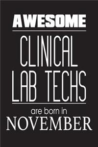 Awesome Clinical Lab Techs Are Born In November