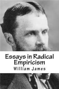 Essays in Radical Empiricism