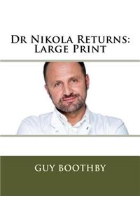 Dr Nikola Returns