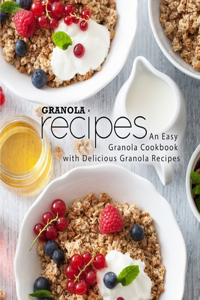 Granola Recipes