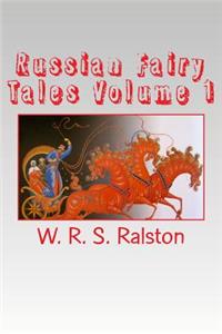 Russian Fairy Tales Volume 1