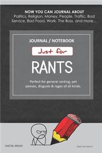 Just for Rants Journal Notebook