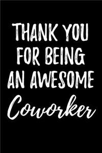 Thank You For Being An Awesome Coworker