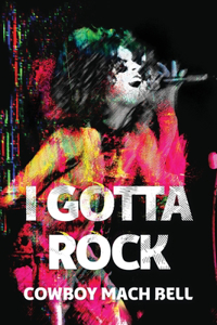 I Gotta Rock