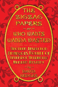 Zigzag Papers or Who Wants Wanda Wasted