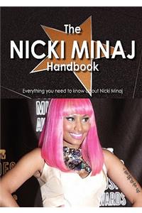 The Nicki Minaj Handbook - Everything You Need to Know about Nicki Minaj