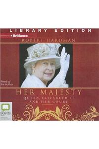 Her Majesty