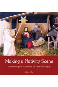 Making a Nativity Scene