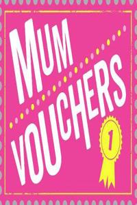 Mum Vouchers