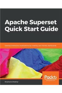 Apache Superset Quick Start Guide