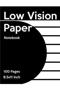 Low Vision Notebook