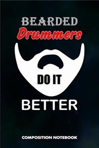 Bearded Drummers Do It Better