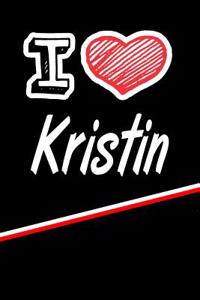 I Love Kristin