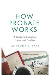 How Probate Works