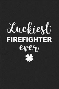 Luckiest Firefighter Ever