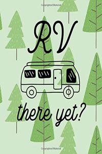 RV There Yet