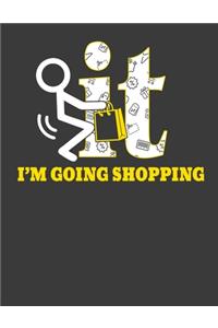I'm Going Shopping