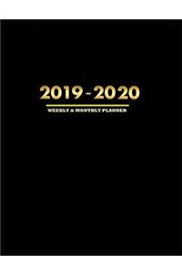 Monthly and Weekly Planner 2019 - 2020