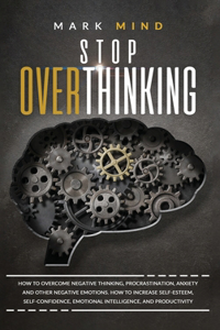 stop overthinking