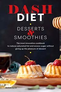 Dash Diet Desserts & Smoothies