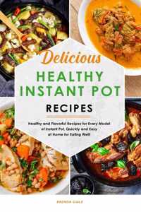 Delicious Healthy Instant Pot Recipes