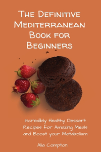 The Definitive Mediterranean Book for Beginners