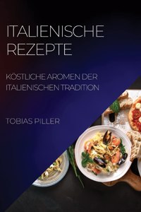 Italienische Rezepte