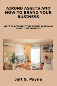 Airbnb Assets and How to Brand Your Business