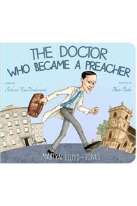 Doctor Who Became a Preacher