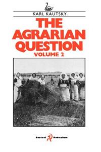 Agrarian Question, Volume 2