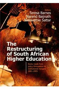 The Restructuring of South African Higher Education